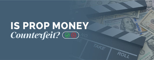 Is Prop Money Counterfeit?